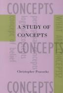 Cover of A study of concepts by Christopher Peacocke