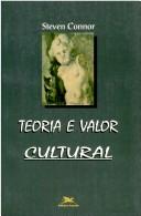 Front cover of Theory and cultural value by Steven Connor