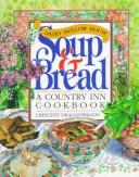 Front cover of Dairy Hollow House soup & bread by Crescent Dragonwagon