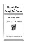 Cover of History of the Carnegie Steel Company by James Howard Bridge