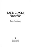 Cover of Land circle by Linda M. Hasselstrom