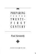 Front cover of Preparing for the twenty-first century by Paul M. Kennedy