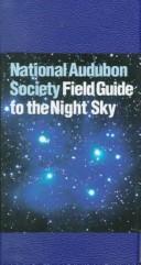 Cover of The Audubon Society field guide to the night sky by Mark R. Chartrand