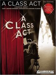 Cover of A class act by Edward Kleban
