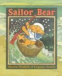 Front cover of Sailor Bear by Martin Waddell