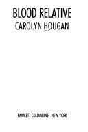 Front cover of Blood relative by Carolyn Hougan
