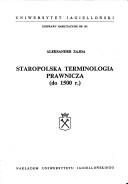 Front cover of Staropolska terminologia prawnicza by Aleksander Zajda