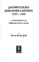 Cover of Jacobus Eliza Johannes Capitein, 1717-1747 by Kwesi Kwaa Prah