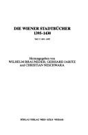 Front cover of Die Wiener Stadtbücher 1395-1430 by Wilhelm Brauneder