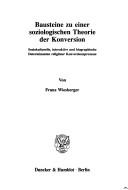 Front cover of Bausteine zu einer soziologischen Theorie der Konversion by Franz Wiesberger