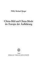 Front cover of China-Bild und China-Mode im Europa der Aufklärung by Willy R. Berger