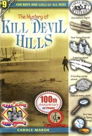 Front cover of The Mystery at Kill Devil Hills (Real Kids, Real Places) by Carole Marsh