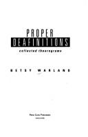 Cover of Proper deafinitions by Betsy Warland
