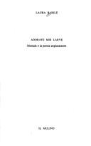 Front cover of Adorate mie larve by Laura Barile