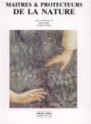 Front cover of Maîtres & protecteurs de la nature (Collection Milieux) (French Edition) by Odile Marcel