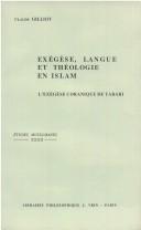 Front cover of Exégèse, langue, et théologie en Islam by Claude Gilliot