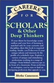 Cover of Careers for Scholars & Other Deep Thinkers by Blythe Camenson
