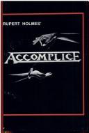 Cover of Accomplice by Rupert Holmes
