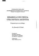 Front cover of Desarrollo sin ciencia by Ricardo H. Pichel