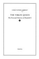 Cover of The virgin queen by Christopher Hibbert