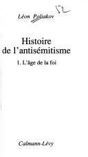 Cover of Histoire de l'antisémitisme by Léon Poliakov
