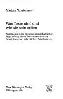 Front cover of Was Texte sind und wie sie sein sollen by Markus Nussbaumer