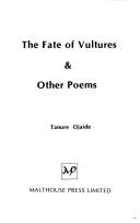 Front cover of The fate of vultures & other poems by Tanure Ojaide