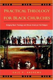 Front cover of Practical Theology for Black Churches by Dale P. Andrews