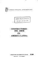 Cover of Constructores del amor en América Latina by Catholic Church. Consejo Episcopal Latinoamericano