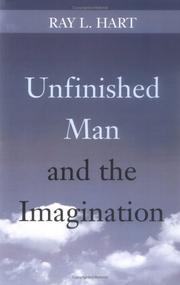 Front cover of Unfinished man and the imagination by Ray L. Hart