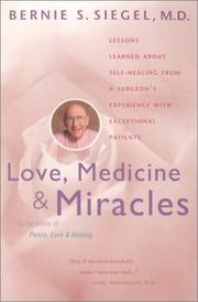 Cover of Love, medicine and miracles by Bernie S. Siegel