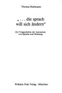 Cover of --Die sprach will sich ändern by Thomas Rathmann