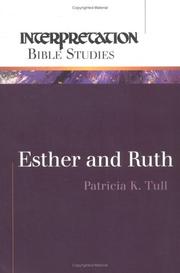 Front cover of Esther and Ruth (Interpretation Bible Studies) by Patricia K. Tull