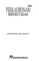 Front cover of Perkahwinan menurut Islam by Mustafa Hj. Daud.