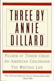 Cover of Three by Annie Dillard by Annie Dillard