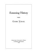 Cover of Screening history by Gore Vidal