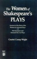 Front cover of The women of Shakespeare's plays by Courtni Crump Wright