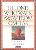 Front cover of The ones who walk away from Omelas by Ursula K. Le Guin
