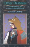 Front cover of Other destinies by Louis Owens