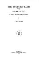 Front cover of The Buddhist path to awakening by R. M. L. Gethin