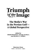 Front cover of Triumph of the image by George Gerbner
