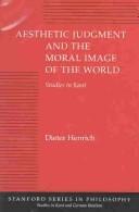 Front cover of Aesthetic judgment and the moral image of the world by Dieter Henrich