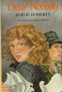 Cover of Dear nobody by Berlie Doherty