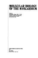 Front cover of Molecular biology of the myocardium by Unknown