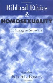 Front cover of Biblical Ethics & Homosexuality by Robert L. Brawley