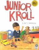 Cover of Junior Kroll by Betty Paraskevas