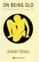 Cover of On being old by Graham Stokes