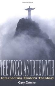 Front cover of The Word as true myth by Gary J. Dorrien