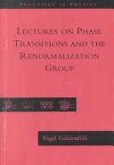 Front cover of Lectures on phase transitions and the renormalization group by Nigel Goldenfeld