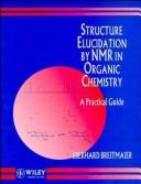 Front cover of Structure elucidation by NMR in organic chemistry by E. Breitmaier